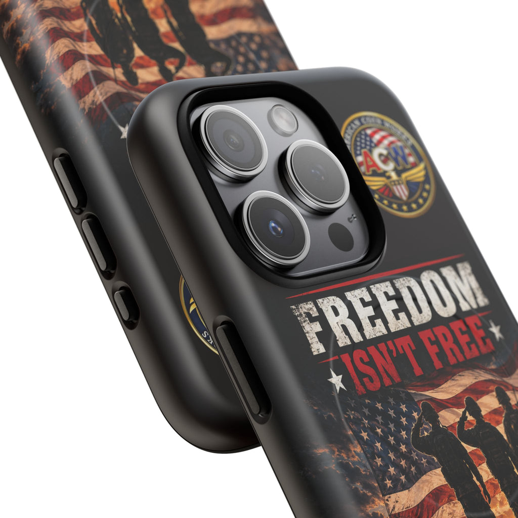 Freedom Isn't Free Military Phone Case – Tough Magnetic Phone Case, Patriotic 'Standing Proud With Our Troops' Design