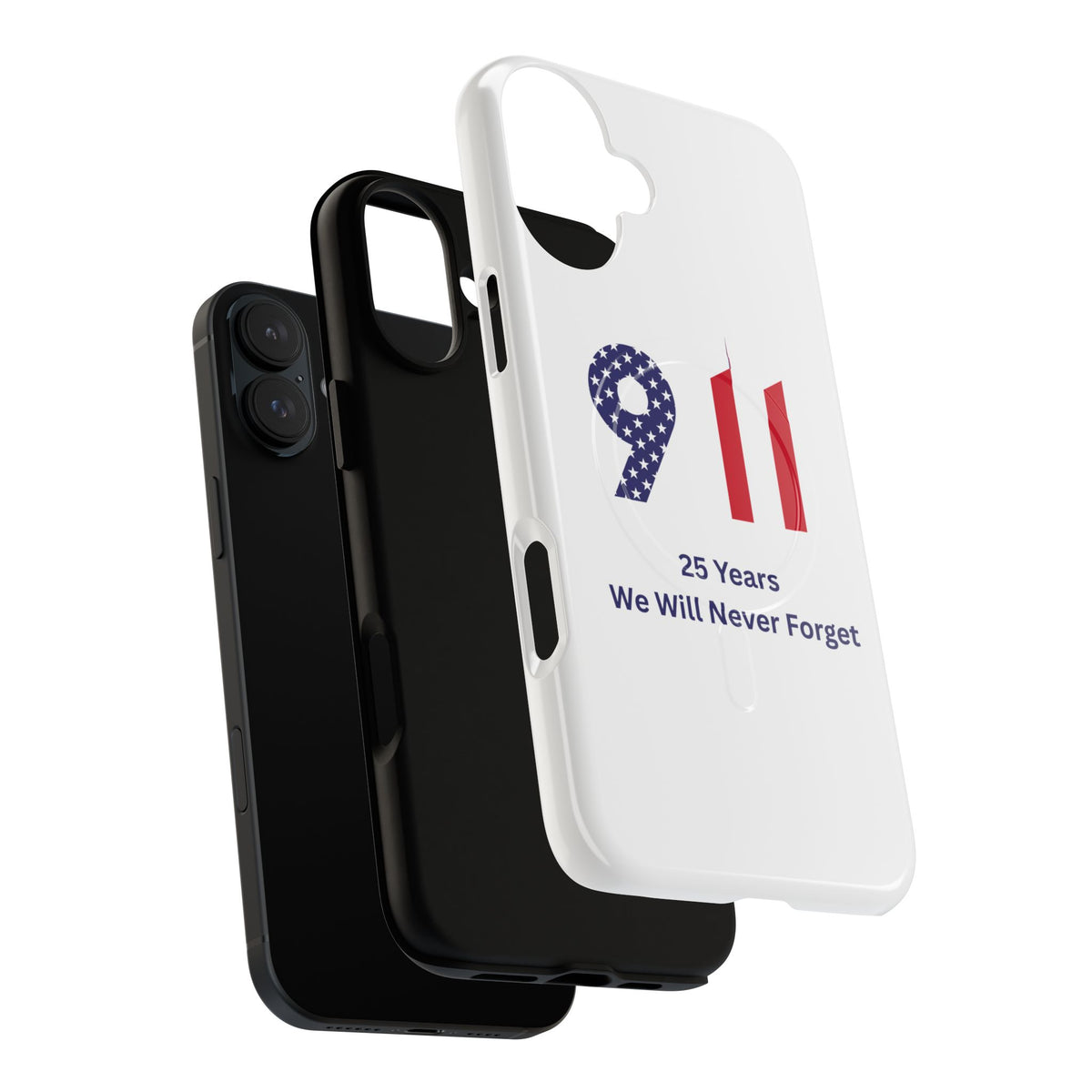 9/11 Memorial Tough Magnetic Phone Case — "25 Years We Will Never Forget"