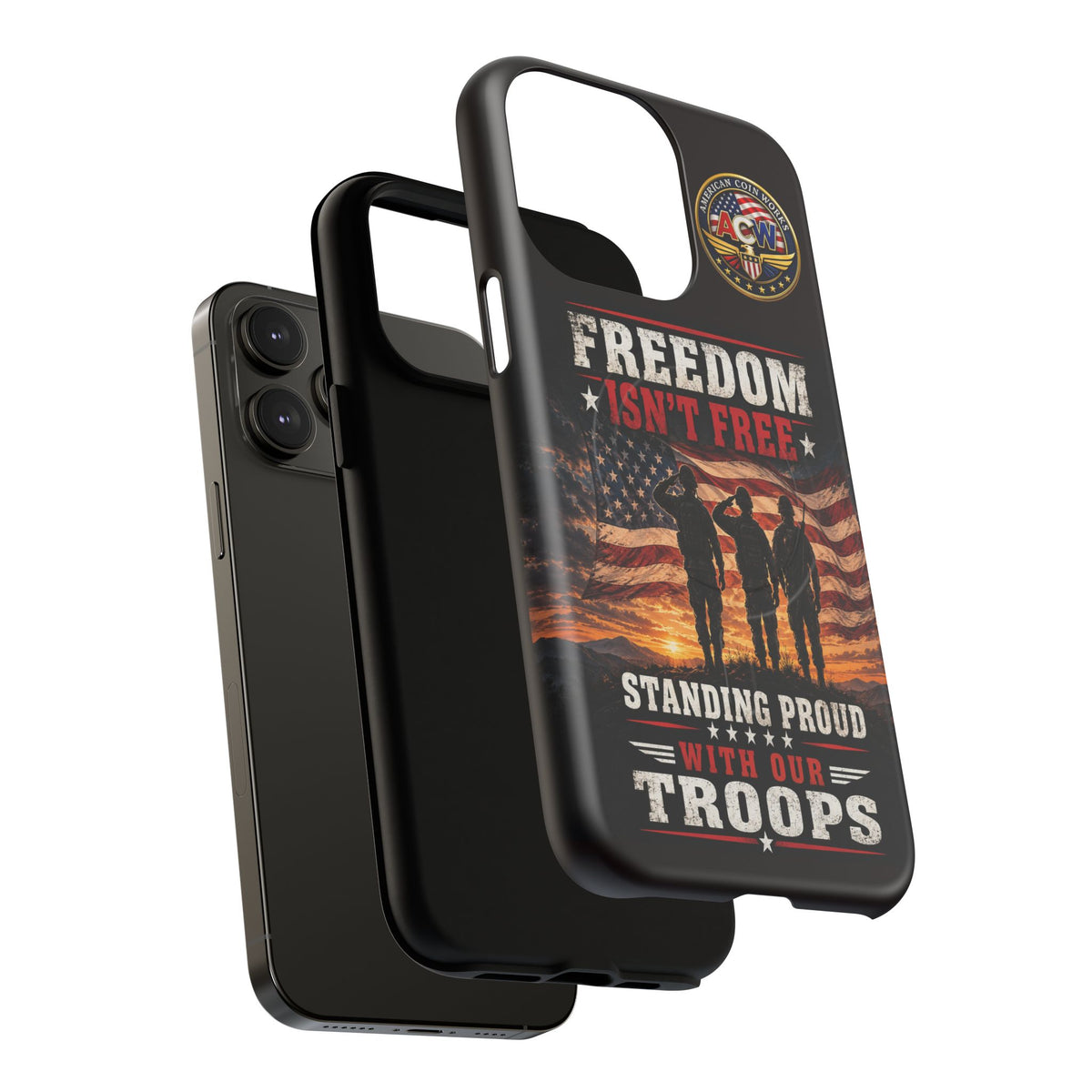 Freedom Isn't Free Military Phone Case – Tough Magnetic Phone Case, Patriotic 'Standing Proud With Our Troops' Design