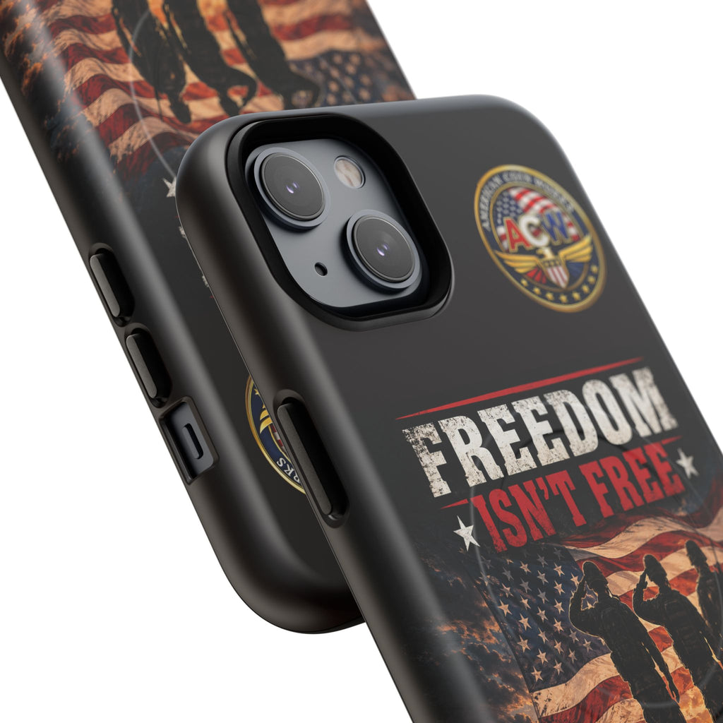 Freedom Isn't Free Military Phone Case – Tough Magnetic Phone Case, Patriotic 'Standing Proud With Our Troops' Design
