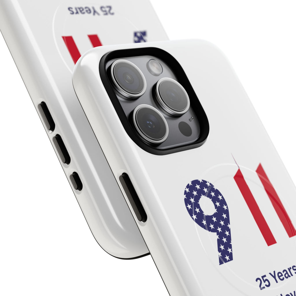 9/11 Memorial Tough Magnetic Phone Case — "25 Years We Will Never Forget"