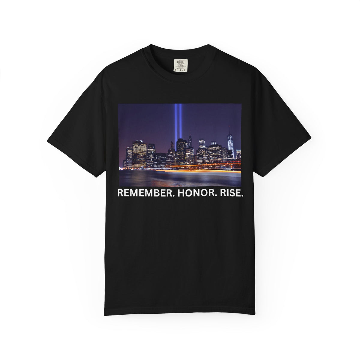 9/11 Tribute T-Shirt — "Remember. Honor. Rise." Skyline Tribute Tee