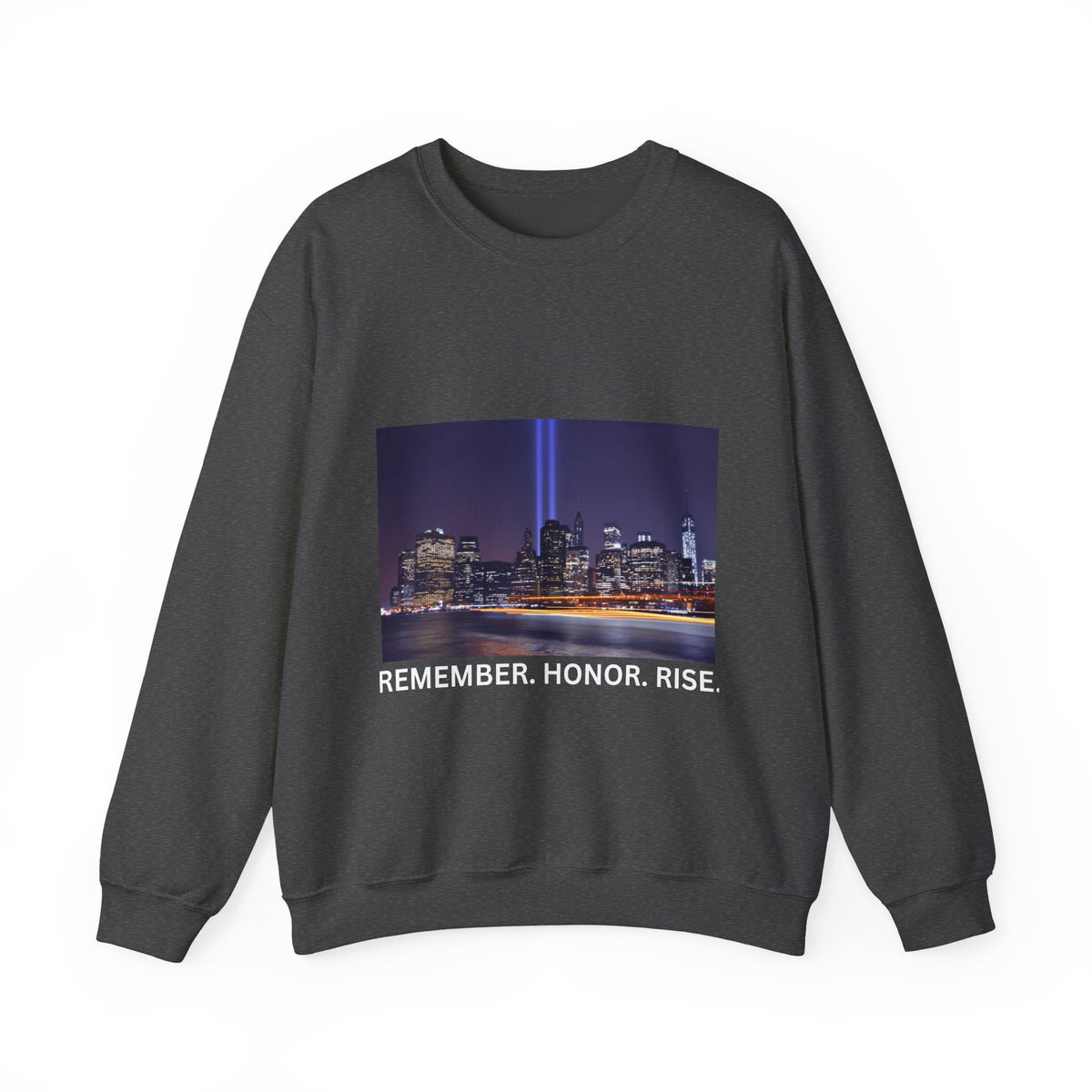 9/11 Tribute "Remember. Honor. Rise." Sweatshirt