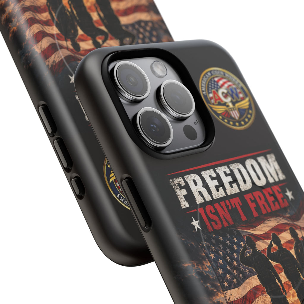 Freedom Isn't Free Military Phone Case – Tough Magnetic Phone Case, Patriotic 'Standing Proud With Our Troops' Design