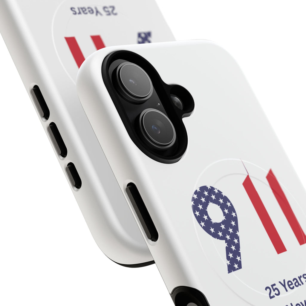 9/11 Memorial Tough Magnetic Phone Case — "25 Years We Will Never Forget"