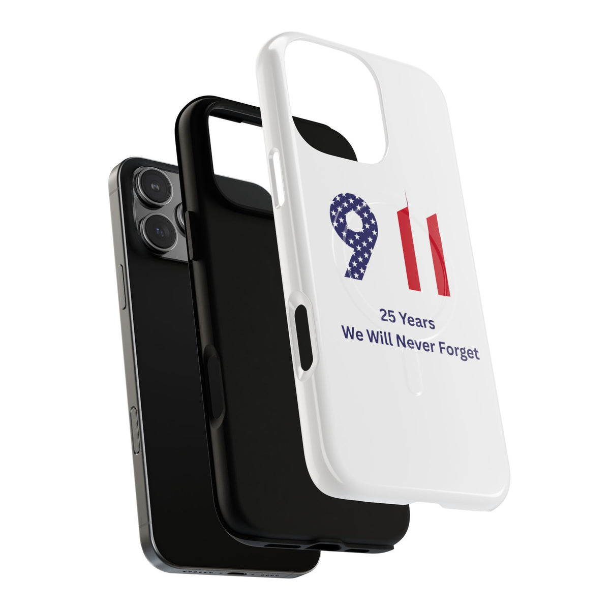 9/11 Memorial Tough Magnetic Phone Case — "25 Years We Will Never Forget"