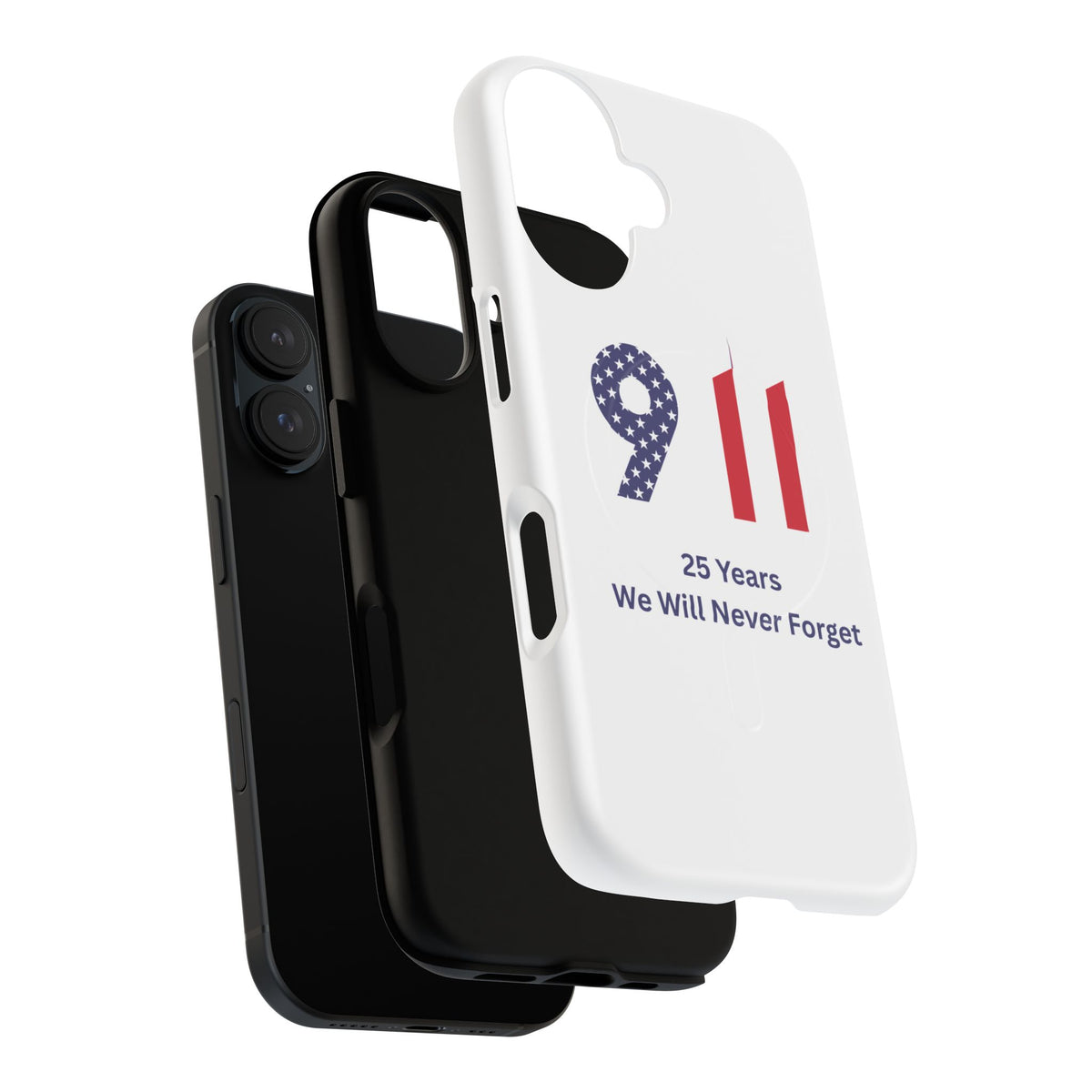 9/11 Memorial Tough Magnetic Phone Case — "25 Years We Will Never Forget"