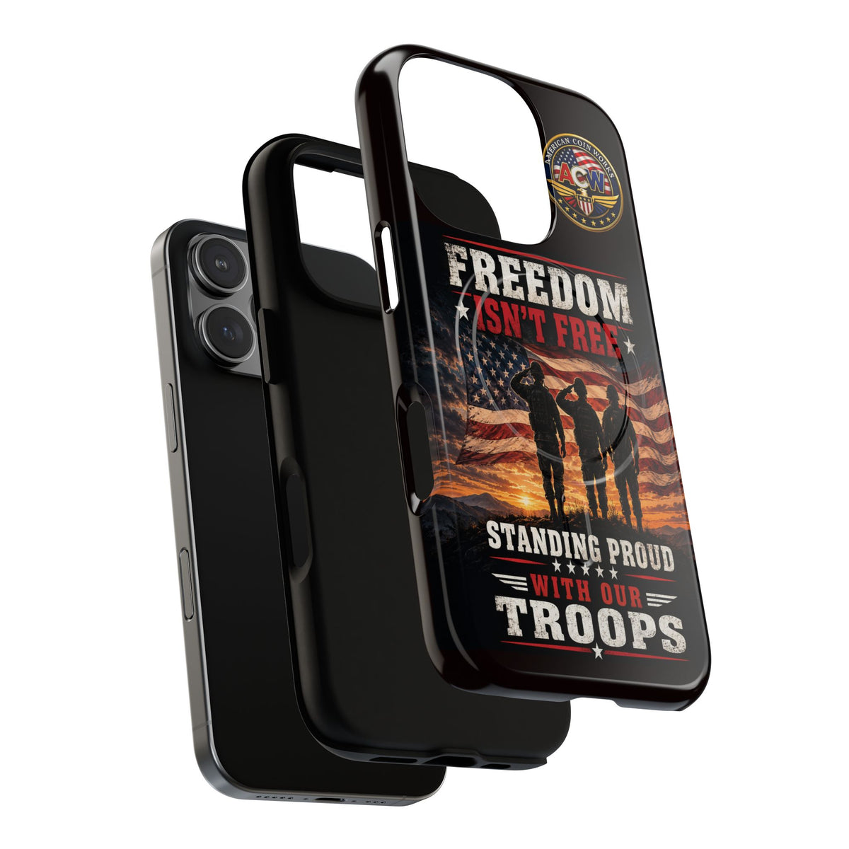 Freedom Isn't Free Military Phone Case – Tough Magnetic Phone Case, Patriotic 'Standing Proud With Our Troops' Design