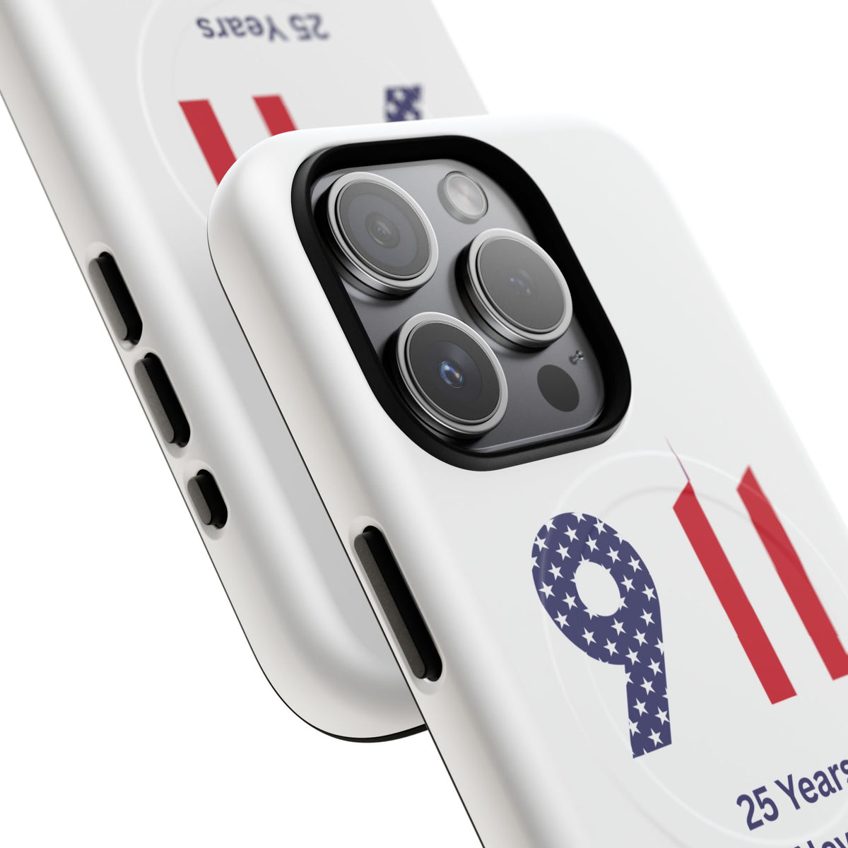 9/11 Memorial Tough Magnetic Phone Case — "25 Years We Will Never Forget"