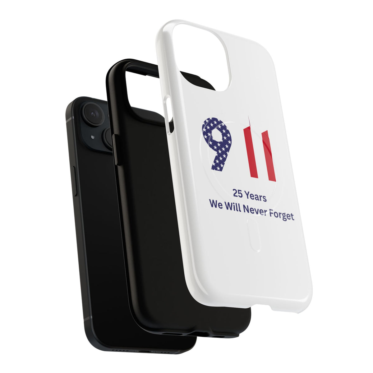9/11 Memorial Tough Magnetic Phone Case — "25 Years We Will Never Forget"