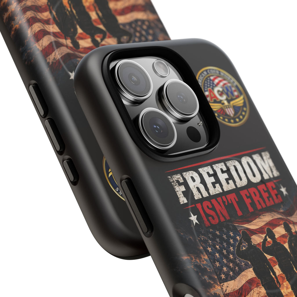 Freedom Isn't Free Military Phone Case – Tough Magnetic Phone Case, Patriotic 'Standing Proud With Our Troops' Design
