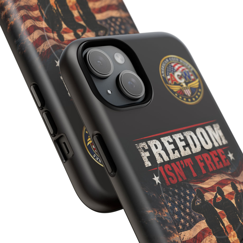 Freedom Isn't Free Military Phone Case – Tough Magnetic Phone Case, Patriotic 'Standing Proud With Our Troops' Design