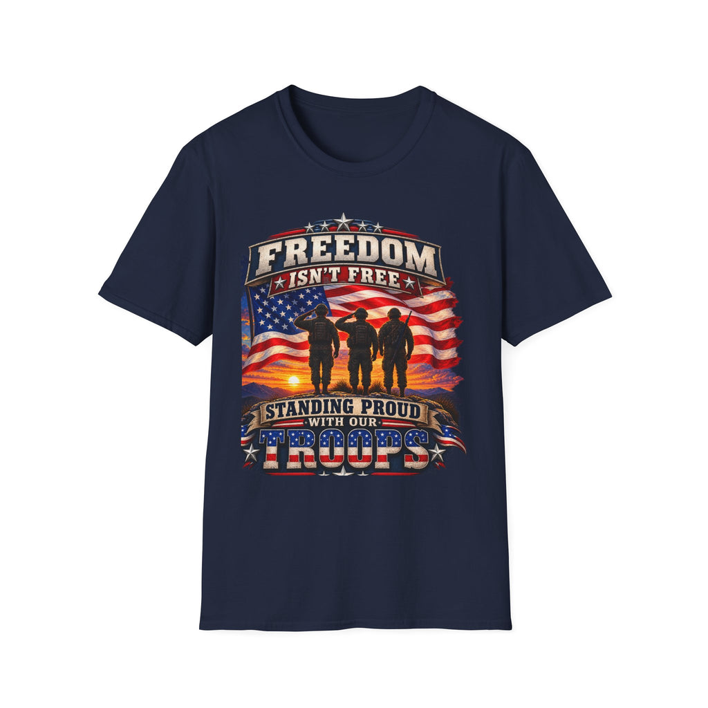 "Freedom Isn't Free" Unisex Soft-style T-Shirt