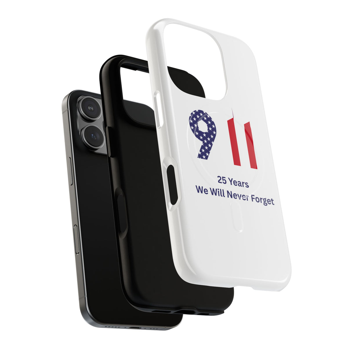 9/11 Memorial Tough Magnetic Phone Case — "25 Years We Will Never Forget"