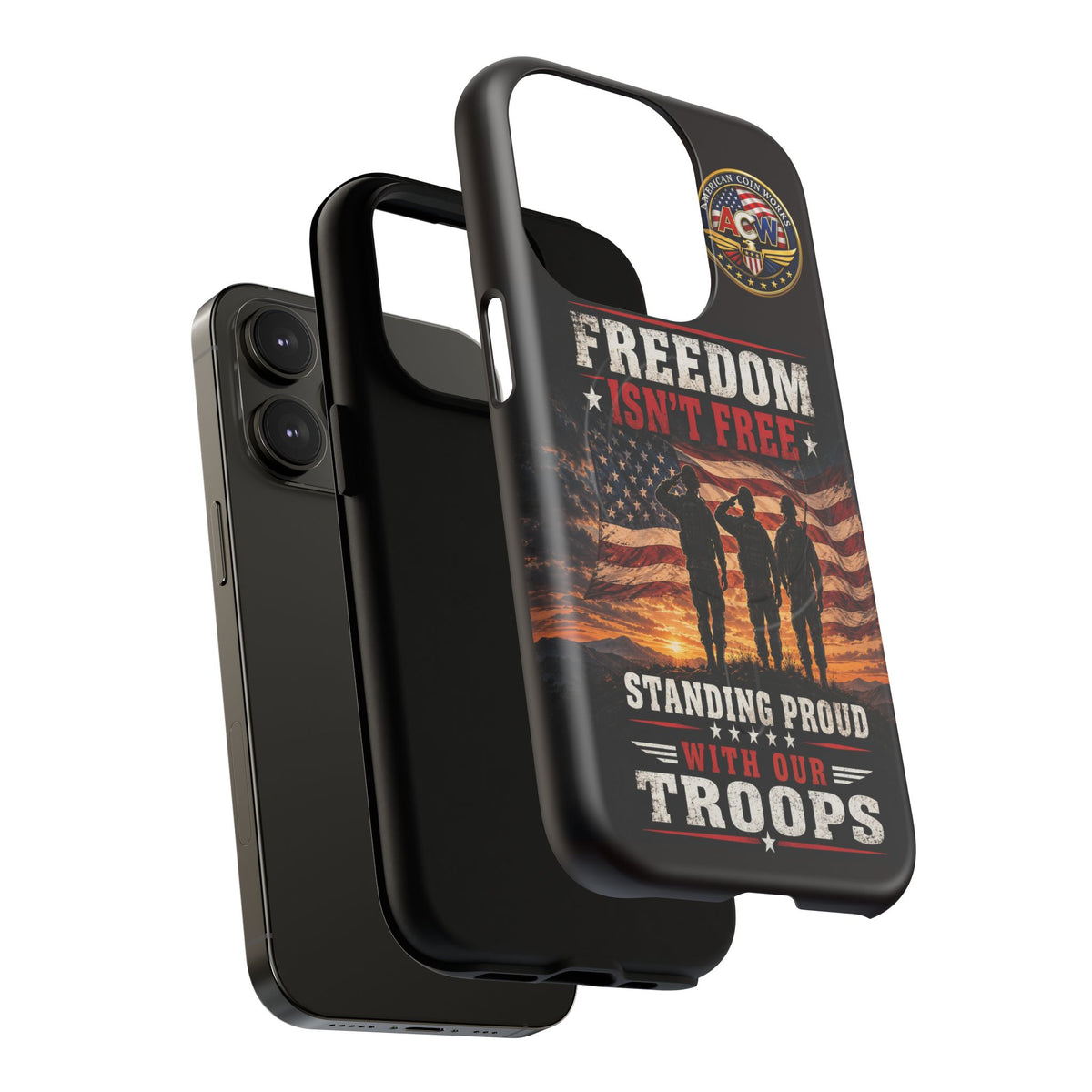 Freedom Isn't Free Military Phone Case – Tough Magnetic Phone Case, Patriotic 'Standing Proud With Our Troops' Design