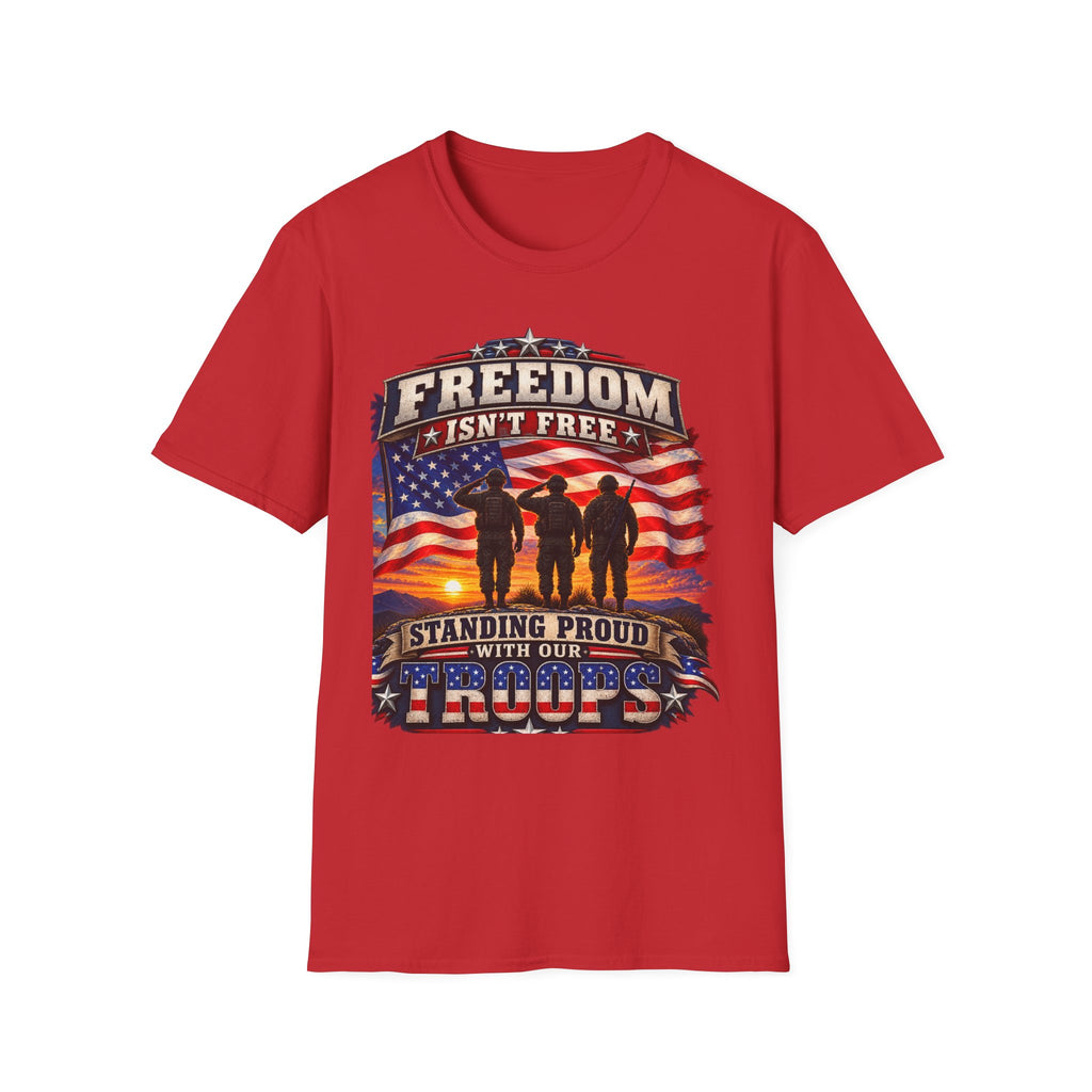 "Freedom Isn't Free" Unisex Soft-style T-Shirt