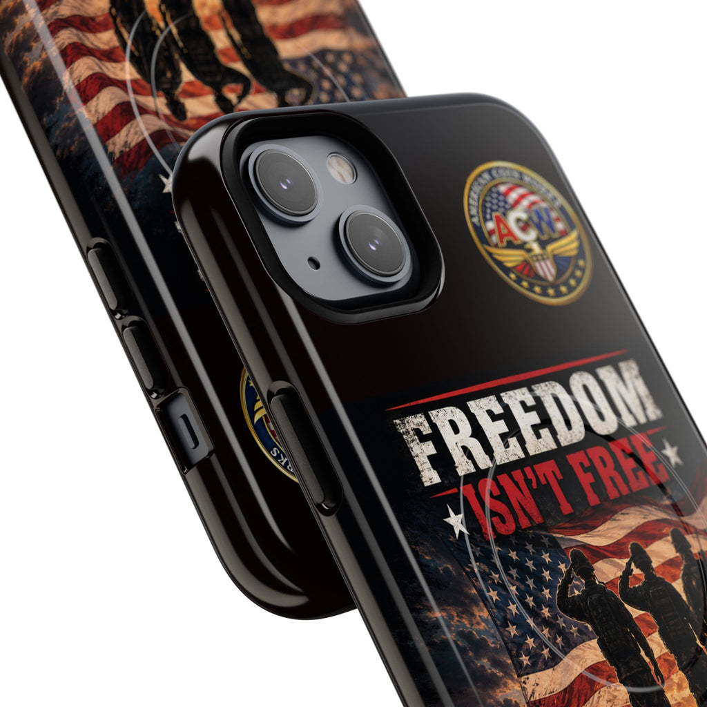 Freedom Isn't Free Military Phone Case – Tough Magnetic Phone Case, Patriotic 'Standing Proud With Our Troops' Design