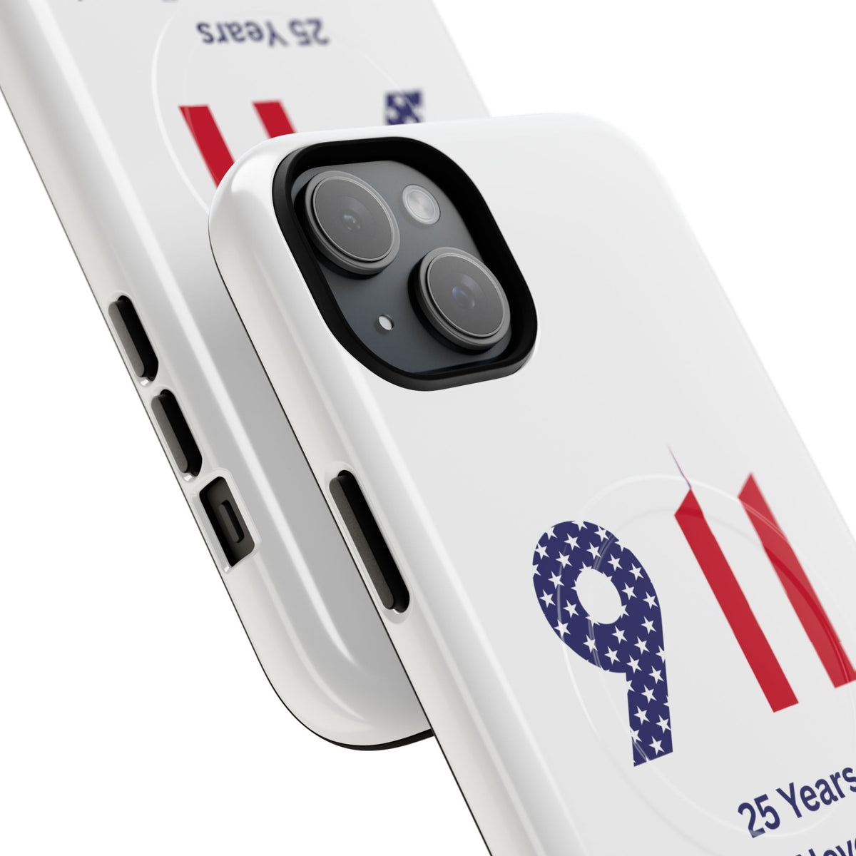 9/11 Memorial Tough Magnetic Phone Case — "25 Years We Will Never Forget"