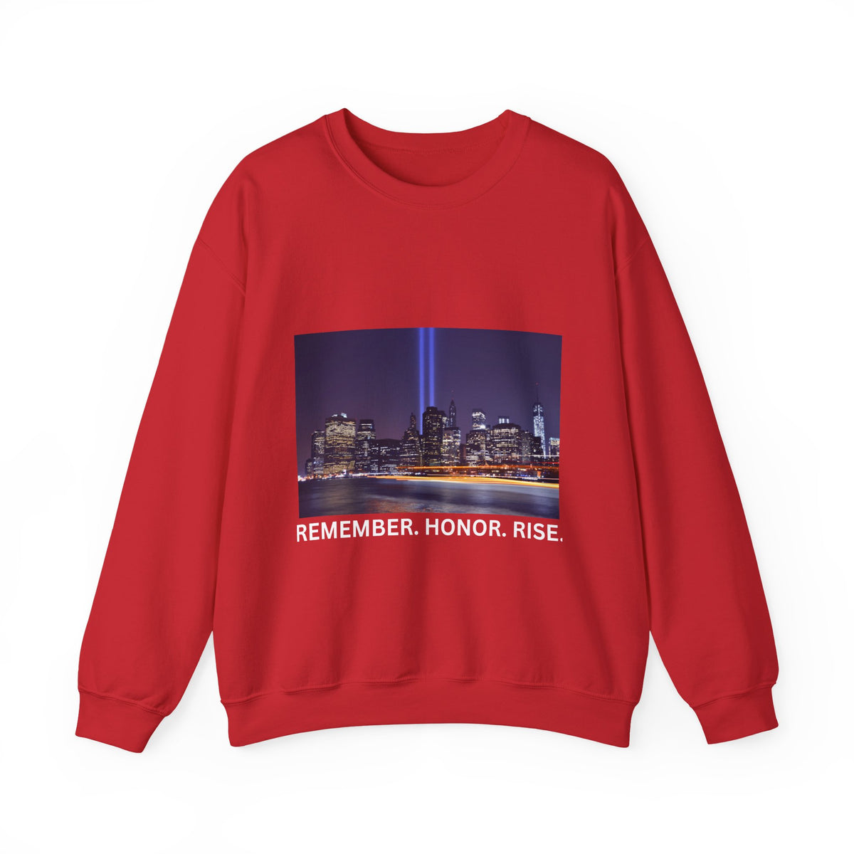 9/11 Tribute "Remember. Honor. Rise." Sweatshirt