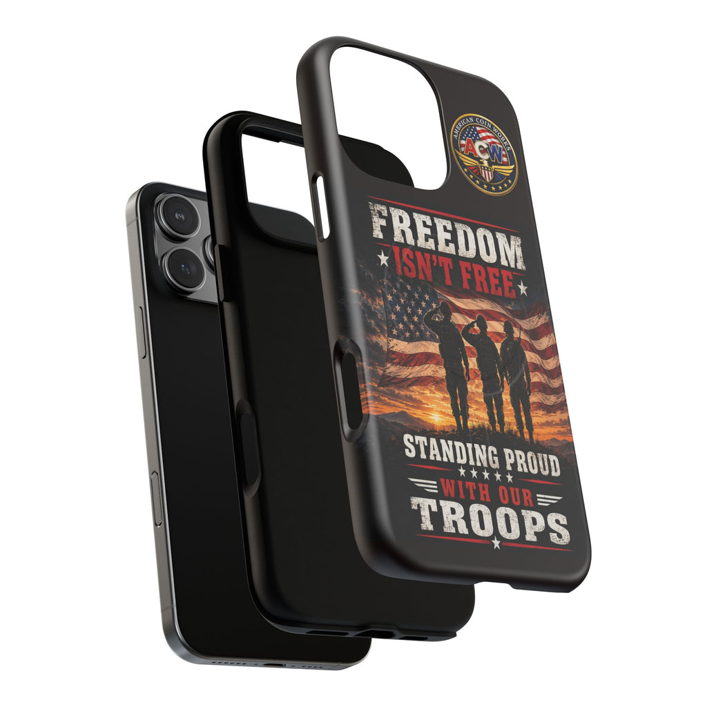 Freedom Isn't Free Military Phone Case – Tough Magnetic Phone Case, Patriotic 'Standing Proud With Our Troops' Design