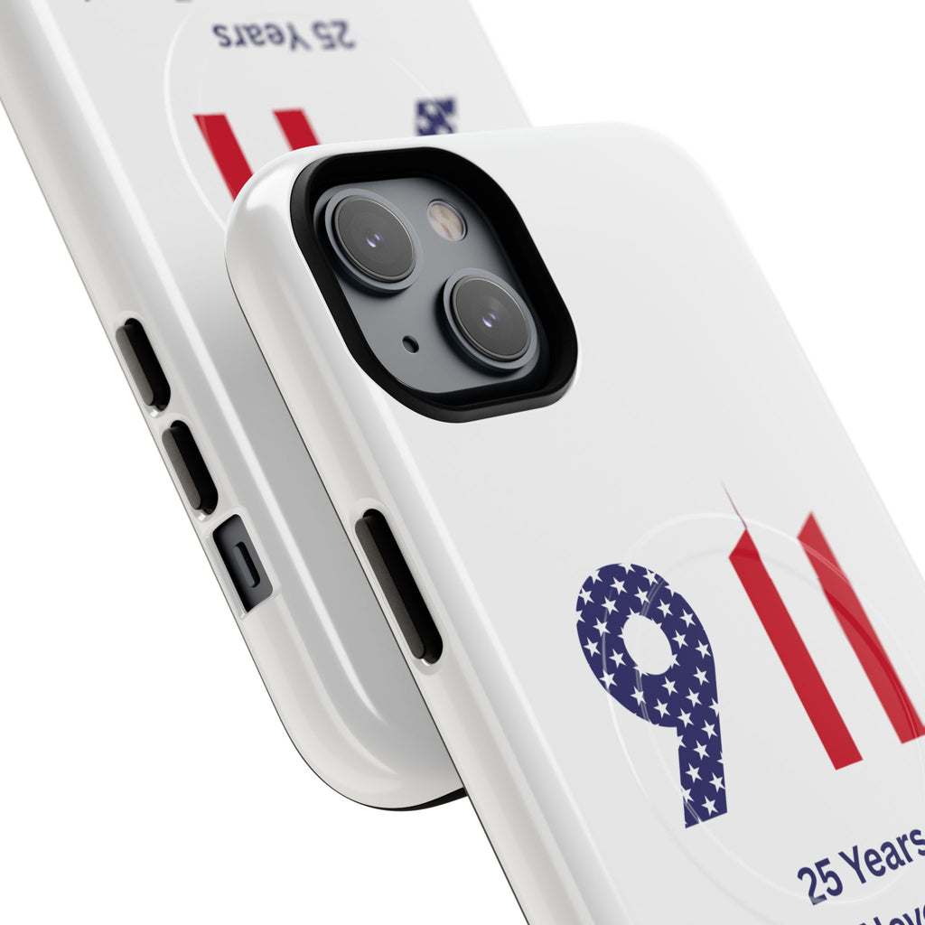 9/11 Memorial Tough Magnetic Phone Case — "25 Years We Will Never Forget"