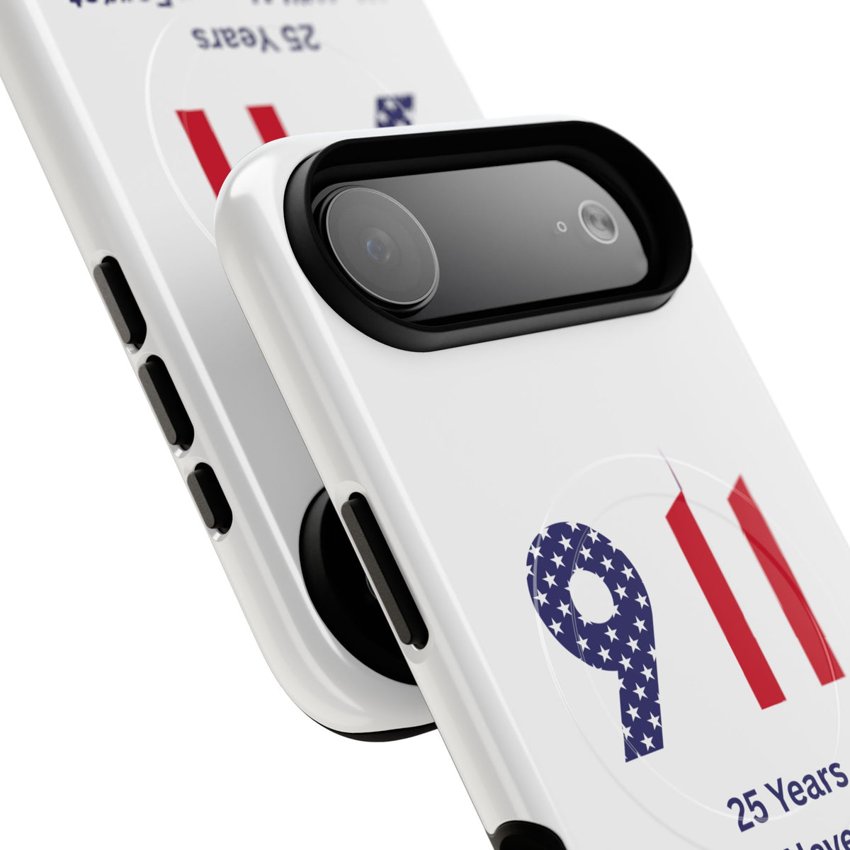 9/11 Memorial Tough Magnetic Phone Case — "25 Years We Will Never Forget"