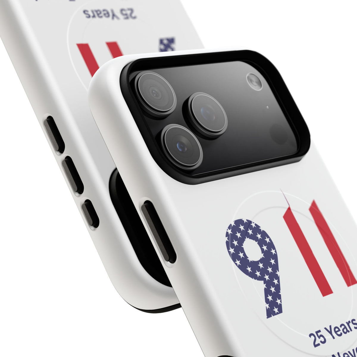 9/11 Memorial Tough Magnetic Phone Case — "25 Years We Will Never Forget"