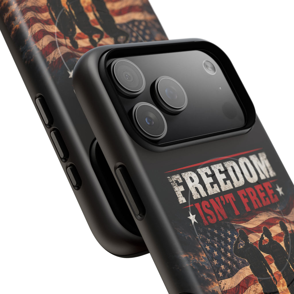 Freedom Isn't Free Military Phone Case – Tough Magnetic Phone Case, Patriotic 'Standing Proud With Our Troops' Design