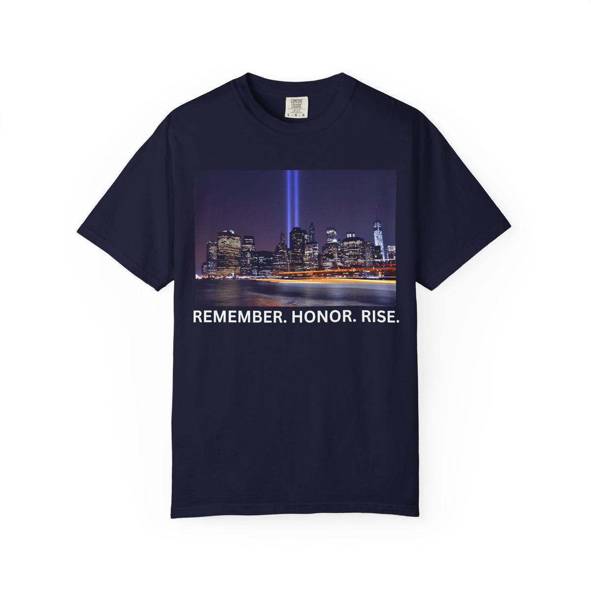 9/11 Tribute T-Shirt — "Remember. Honor. Rise." Skyline Tribute Tee
