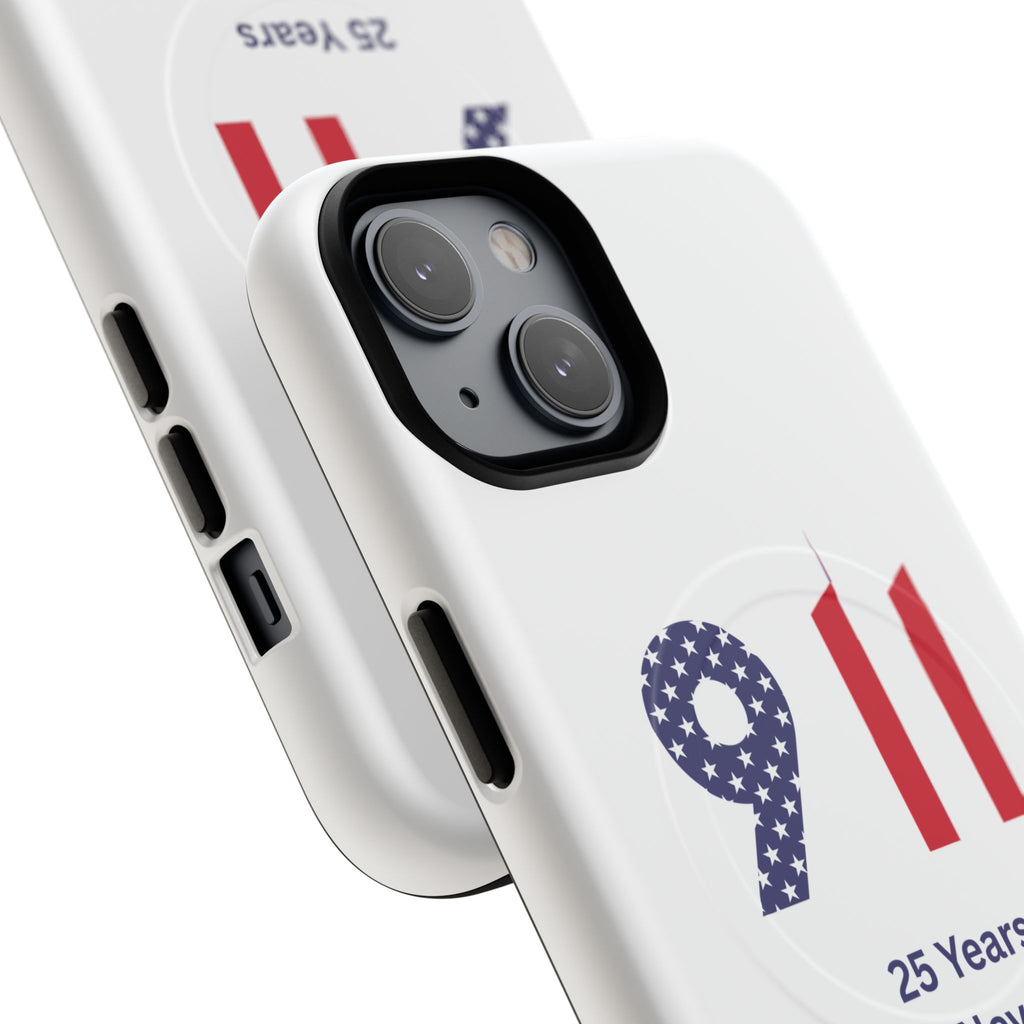 9/11 Memorial Tough Magnetic Phone Case — "25 Years We Will Never Forget"