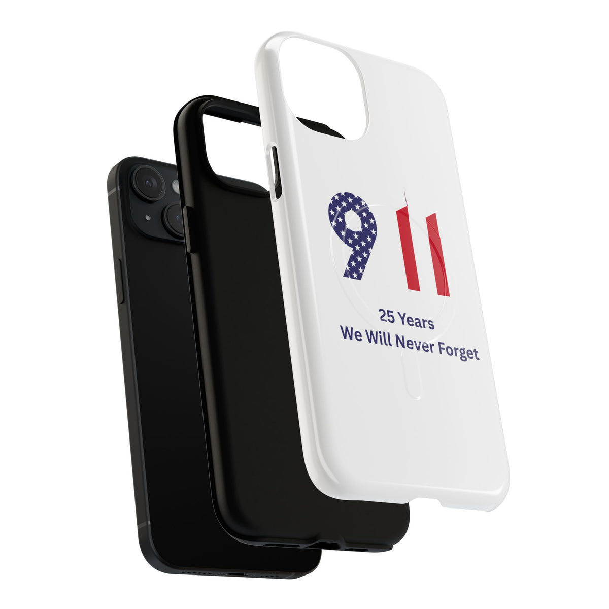 9/11 Memorial Tough Magnetic Phone Case — "25 Years We Will Never Forget"