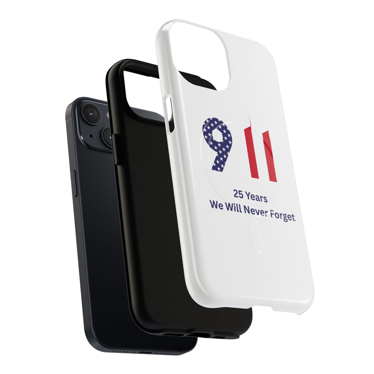9/11 Memorial Tough Magnetic Phone Case — "25 Years We Will Never Forget"