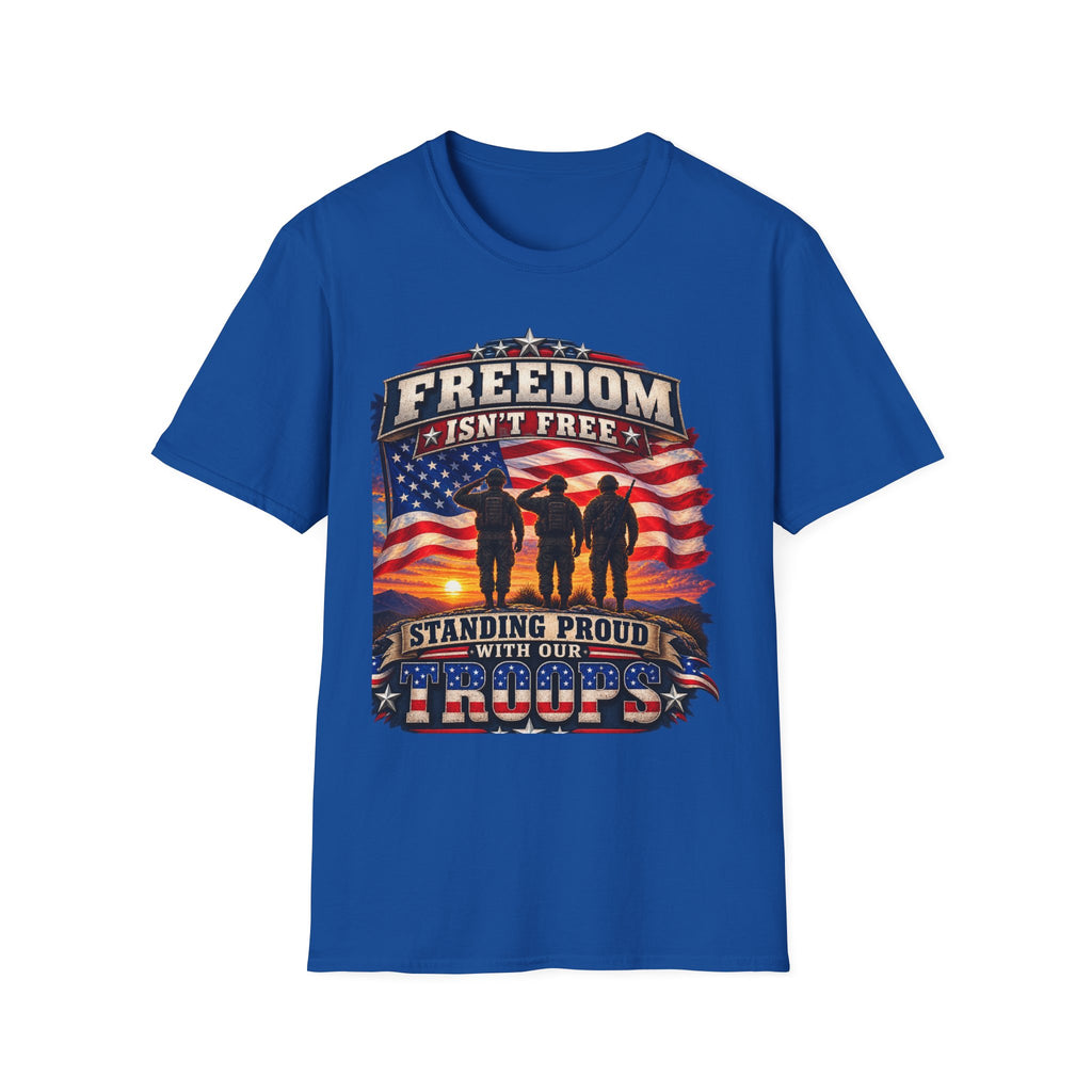 "Freedom Isn't Free" Unisex Soft-style T-Shirt