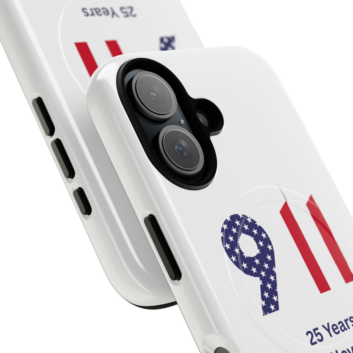 9/11 Memorial Tough Magnetic Phone Case — "25 Years We Will Never Forget"