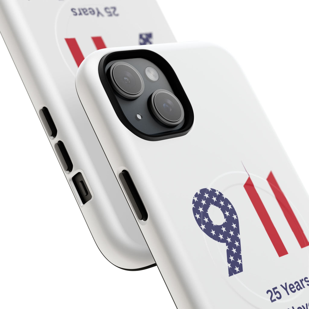 9/11 Memorial Tough Magnetic Phone Case — "25 Years We Will Never Forget"